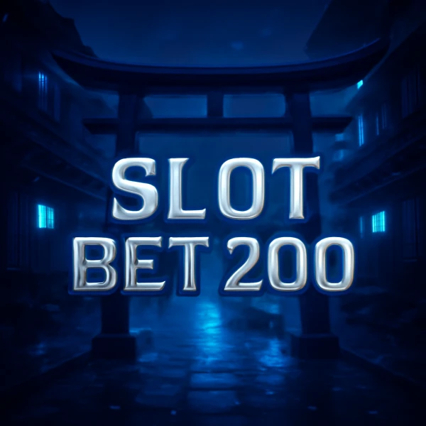 Slot Bet 200